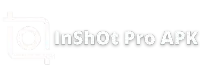 InShOt Pro APK