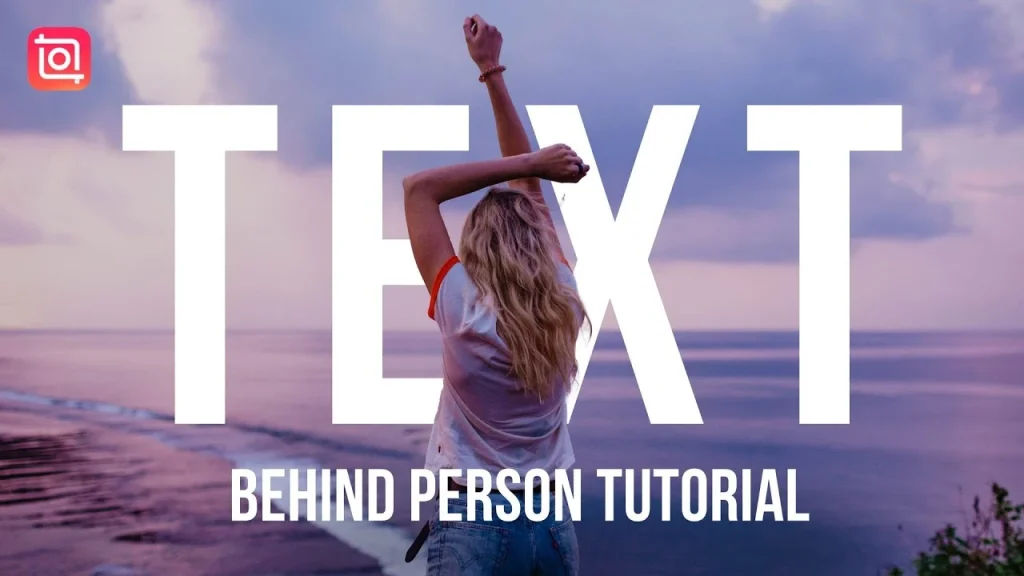 How To Apply Text Behind Object Effect In InShot